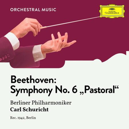 Beethoven: Symphony No. 6 in F Major, Op. 68 "Pastoral" 專輯封面
