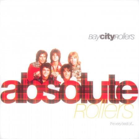 Absolute Rollers-The Very Best Of Bay City Rollers