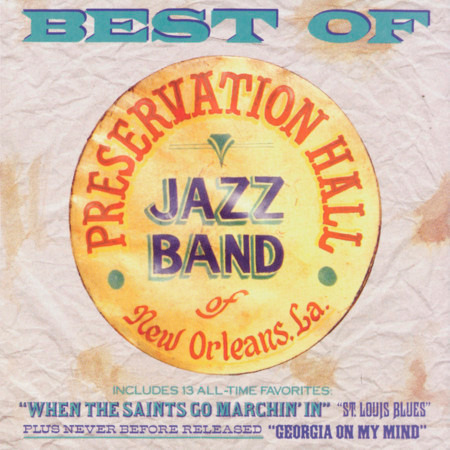 Best of Preservation Hall Jazz Band