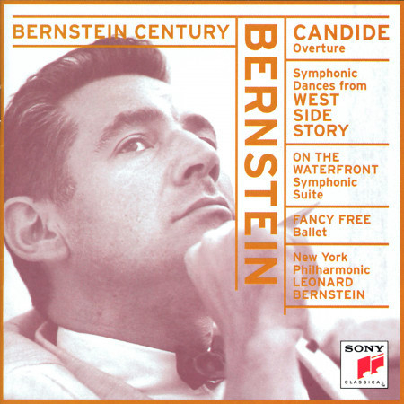 Bernstein: Candide Overture; Symphonic Dances; Symphonic Suite; Fancy Free
