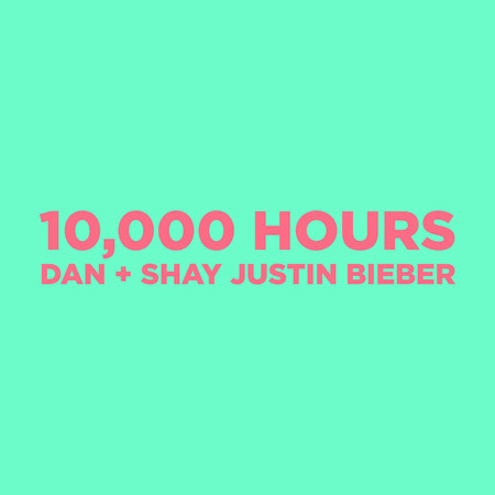 10,000 Hours 專輯封面
