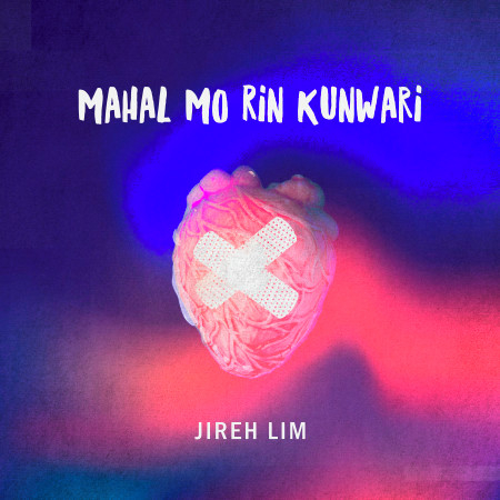 Mahal Mo Rin Kunwari