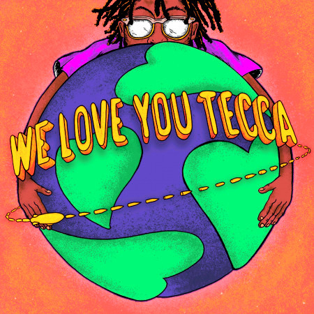 We Love You Tecca 專輯封面
