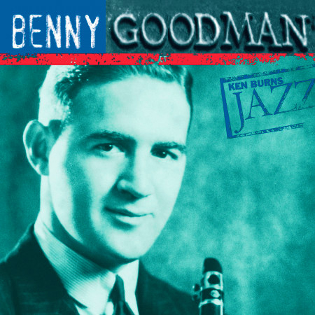 Ken Burns Jazz-Benny Goodman