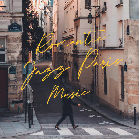 巴黎城市羅曼史：爵士篇 (Romantic Jazz Paris Music)