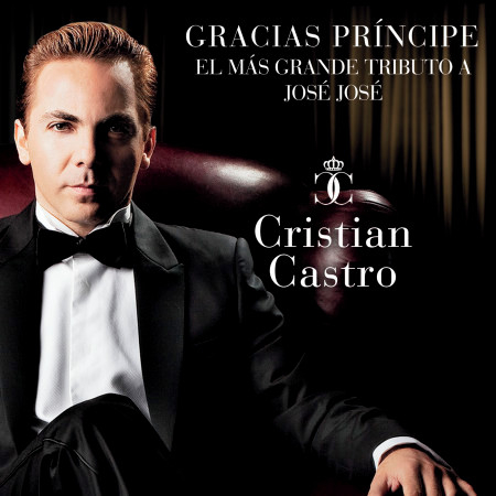 Gracias Príncipe, El Más Grande Tributo A José José