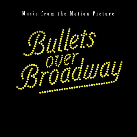 Bullets Over Broadway Soundtrack 專輯封面