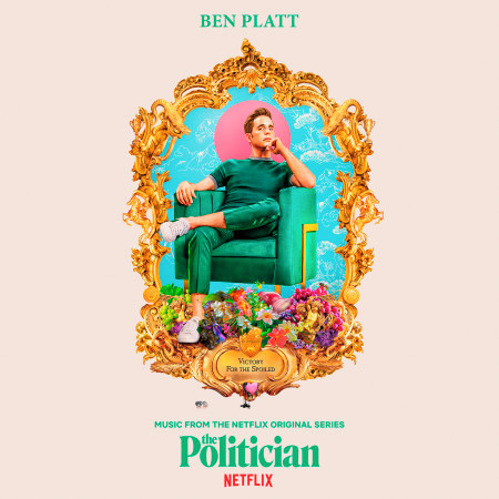Music From The Netflix Original Series The Politician