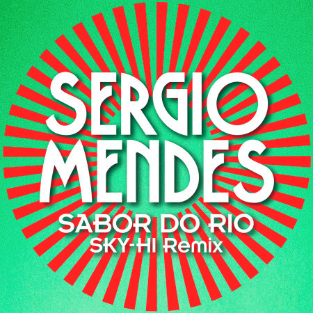 Sabor Do Rio (SKY-HI Remix)