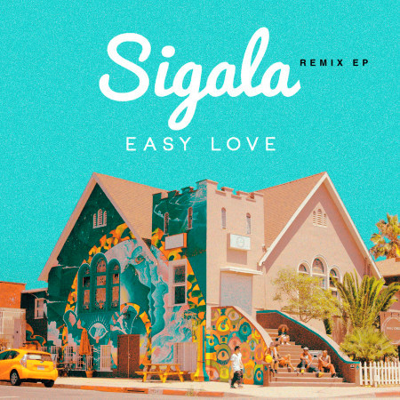 Easy Love (Remixes) - EP
