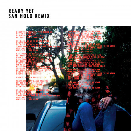 Ready Yet (San Holo Remix) 專輯封面