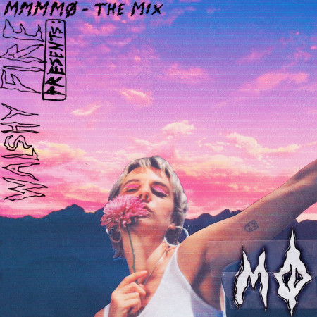 Walshy Fire Presents: MMMMØ - The Mix