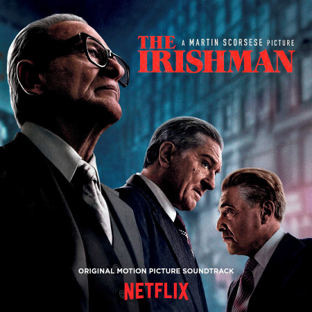 The Irishman (Original Motion Picture Soundtrack)