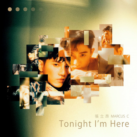 Tonight I'm Here