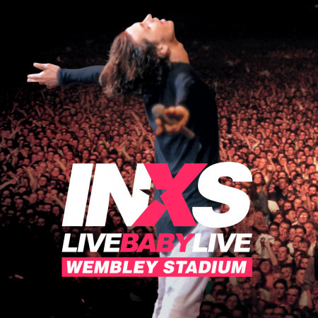 Need You Tonight (Live At Wembley Stadium, 1991)
