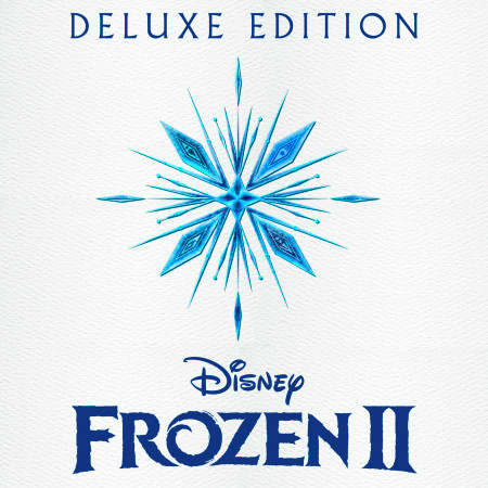 Frozen 2 (Original Motion Picture Soundtrack/Deluxe Edition) 專輯封面