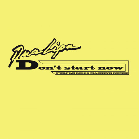 Don't Start Now (Purple Disco Machine Remix) 專輯封面