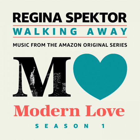 Walking Away (Music from the Original Amazon Series "Modern Love")