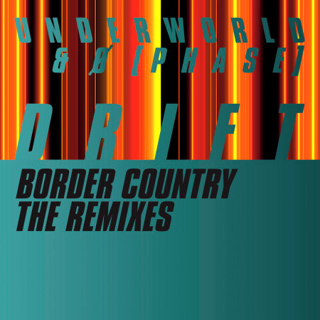 Border Country (Adam Beyer & Bart Skils Remix / Radio Edit)