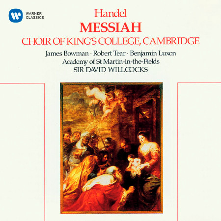 Handel: Messiah, HWV 56專輯 - Choir Of King's College, Cambridge 劍橋大學國王學院 ...