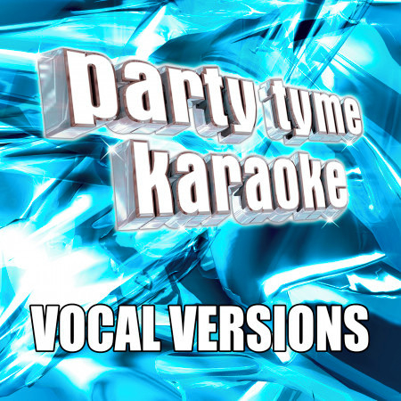 Party Tyme Karaoke - Super Hits 30 (Vocal Versions)
