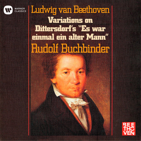 Beethoven: 13 Variations on Dittersdorf's "Es war einmal ein alter Mann", WoO 66