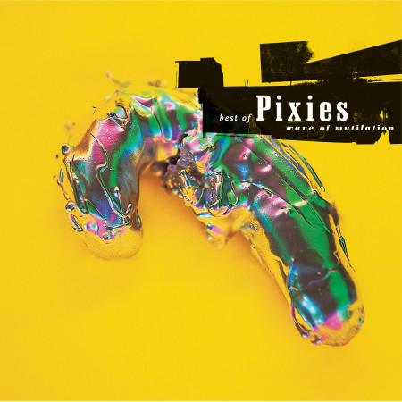 Wave of Mutilation: Best of Pixies 專輯封面