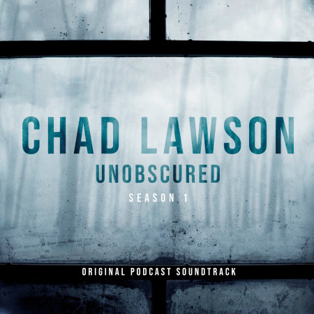Unobscured (Season 1 - Original Podcast Soundtrack)