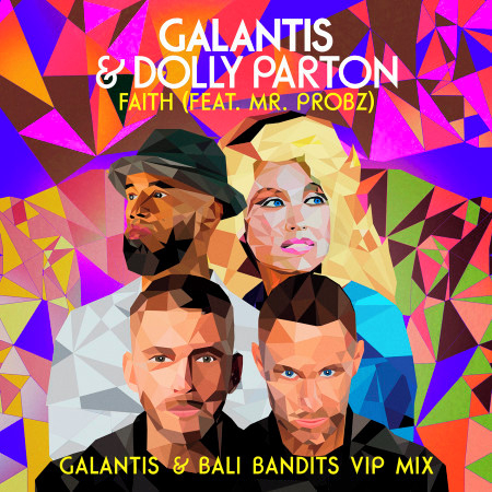 Faith (feat. Mr. Probz) (Galantis & Bali Bandits VIP Mix)