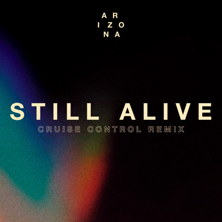 Still Alive (Cruise Control Remix) 專輯封面