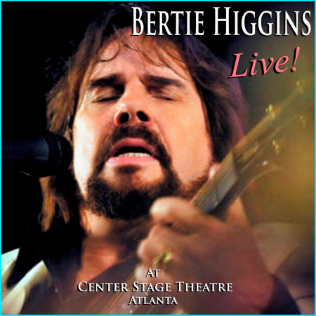 Bertie Higgins Live at Center Stage Atlanta