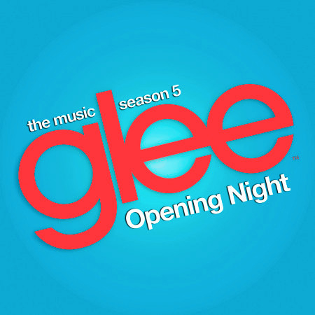 Glee: The Music, Opening Night