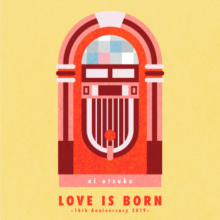 LOVE IS BORN ～16th Anniversary 2019～ at 日比谷野外音樂堂 2019.09.08 專輯封面