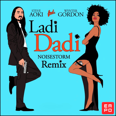 Ladi Dadi (Noisestorm Remix)