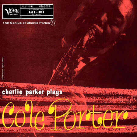 Charlie Parker Plays Cole Porter: The Genius of Charlie Parker #5