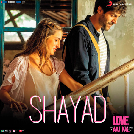 Shayad (From "Love Aaj Kal")