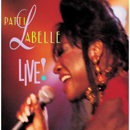 Patti Labelle Live!