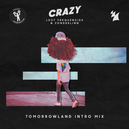 Crazy (Tomorrowland Intro Mix) 專輯封面