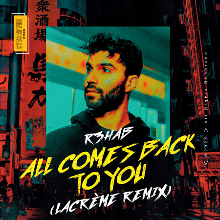 All Comes Back to You (LaCrème Remix)