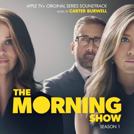 The Morning Show: Season 1 (Apple TV+ Original Series Soundtrack)