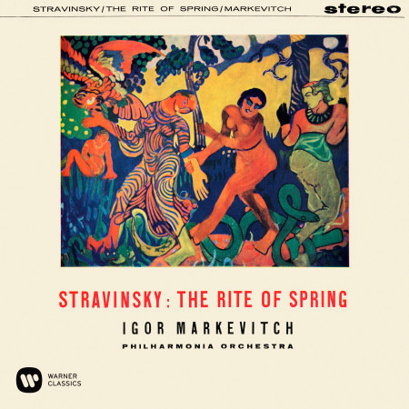 Stravinsky: The Rite of Spring