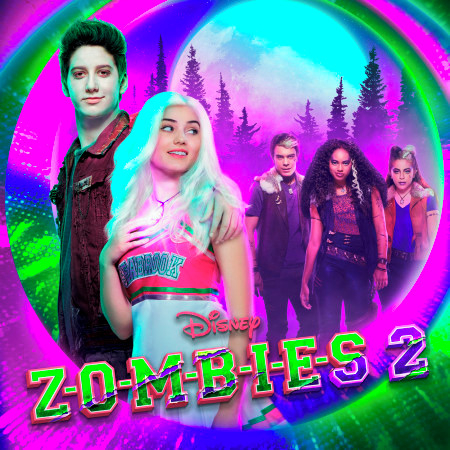 ZOMBIES 2 (Original TV Movie Soundtrack)