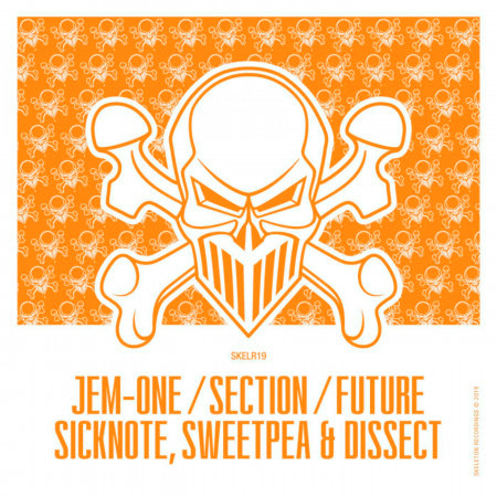 Jem-One / Section / Future / Sicknote, Sweetpea & Dissect EP