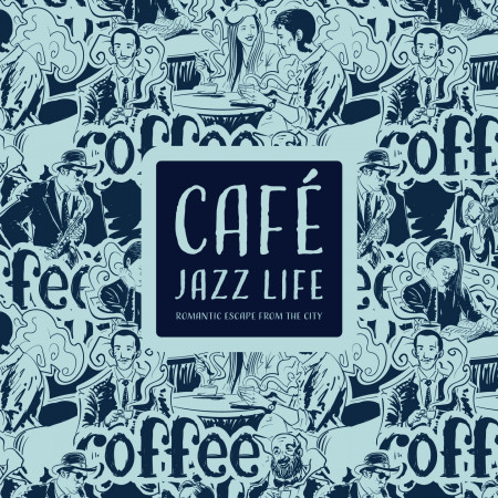爵士咖啡館：浪漫的城市逃亡 (Café Jazz Life：Romantic Escape from the City)