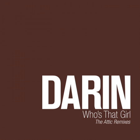 Who's that girl (The Attic Dub Remix)