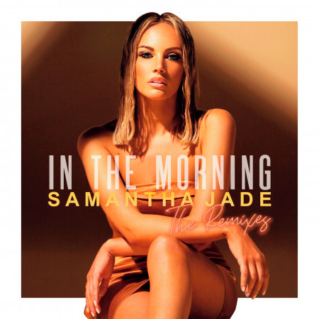 In the Morning (Remixes)