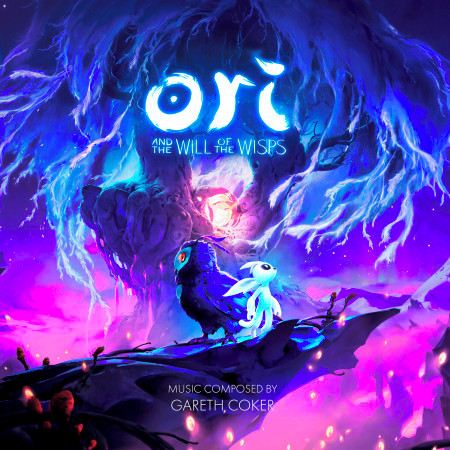 Ori and the Will of the Wisps (Original Soundtrack Recording)