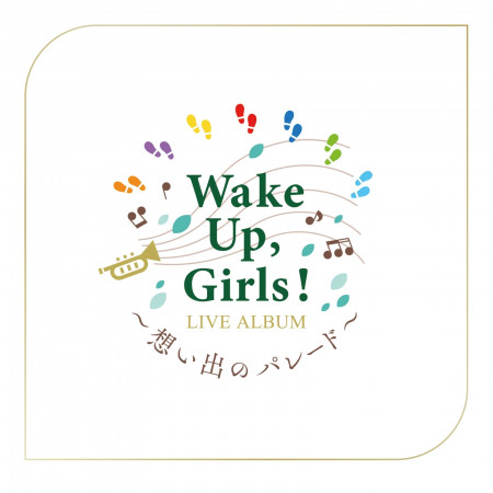 離別Parade (Wake Up, Girls！ LIVE ALBUM ～回憶的遊行～ at 埼玉超級競技場 2019.03.08)