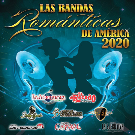 Las Bandas Románticas De América 2020