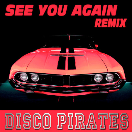 See You Again (Dance Remix)